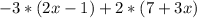 -3*(2x-1)+2*(7+3x)