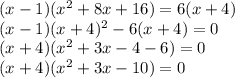 (x-1)(x^2+8x+16)=6(x+4)\\ (x-1)(x+4)^2-6(x+4)=0\\ (x+4)(x^2+3x-4-6)=0\\ (x+4)(x^2+3x-10)=0