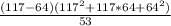 \frac{(117-64)(117^2+117*64+64^2)}{53}