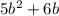 5b^{2}+6b