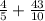 \frac{4}{5} + \frac{43}{10}