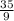 \frac{35}{9}