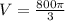 V= \frac{800 \pi }{3}