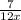 \frac{7}{12x}