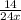 \frac{14}{24x}