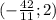 (- \frac{42}{11};2)