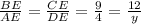 \frac{BE}{AE}= \frac{CE}{DE} = \frac{9}{4} = \frac{12}{y} &#10;