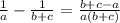 \frac{1}{a} - \frac{1}{b+c} = \frac{b+c-a}{a(b+c)}