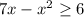 7x-x^2 \geq6