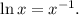 \ln x=x^{-1}.