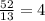 \frac{52}{13} = 4