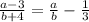 \frac{a-3}{b+4}= \frac{a}{b}- \frac{1}{3}