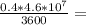 \frac{0.4 * 4.6* 10^{7} }{3600} =