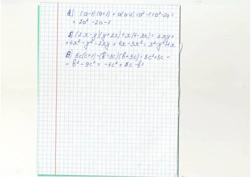 :представьте выражение в виде многочлена а) (a-1)(a+1)+a(a-2) б)(2x-y)(y+2x)+x(4-3x) в)5c(c+-3c)(b+3