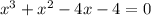 x^{3} + x^{2} -4x-4=0