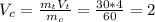 V_c= \frac{m_tV_t}{m_c} = \frac{30*4}{60} =2