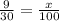 \frac{9}{30} = \frac{x}{100}