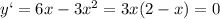 y`=6x-3 x^{2} =3x(2-x)=0