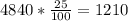 4840*\frac{25}{100}=1210