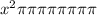 x^{2} \pi \pi \pi \pi \pi \pi \pi \pi