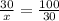 \frac{30}{x}= \frac{100}{30}