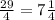 \frac{29}4=7\frac14