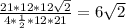 \frac{21 * 12 * 12 \sqrt{2} }{ 4 * \frac{1}{2} * 12 * 21 } = 6 \sqrt{2}