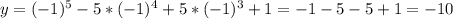 y=(-1)^5-5*(-1)^4+5*(-1)^3+1=-1-5-5+1=-10