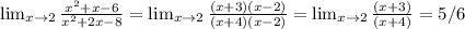 \lim_{x \to 2} \frac{x^2+x-6}{x^2+2x-8} =\lim_{x \to 2} \frac{(x+3)(x-2)}{(x+4)(x-2)}=\lim_{x \to 2} \frac{(x+3)}{(x+4)}=5/6