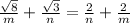 \frac{ \sqrt{8} }{m} + \frac{ \sqrt{3} }{n} = \frac{2}{n} + \frac{2}{m}