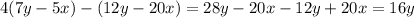 4(7y-5x)-(12y-20x)=28y-20x-12y+20x=16y