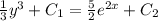 \frac{1}{3}y^3+C_1= \frac{5}{2}e^{2x}+C_2