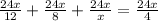 \frac{24x}{12} + \frac{24x}{8} + \frac{24x}{x} = \frac{24x}{4}