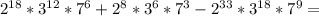 2 ^{18} *3 ^{12} *7^6+2^8*3^6*7^3-2 ^{33} *3 ^{18} *7^9=