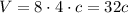 V=8\cdot 4\cdot c=32c