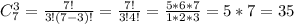 C_7^3= \frac{7!}{3!(7-3)!}= \frac{7!}{3!4!}= \frac{5*6*7}{1*2*3}=5*7=35