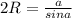 2R=\frac{a}{sina}