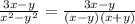 \frac{3x-y}{x^2-y^2}=\frac{3x-y}{(x-y)(x+y)}