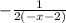 -\frac{1}{2(-x-2)}