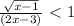 \frac{\sqrt{x-1} }{(2x-3)}\ \textless \ 1