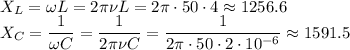 \displaystyle X_L=\omega L = 2\pi\nu L=2\pi\cdot50\cdot4\approx 1256.6 \\ X_C= \frac{1}{\omega C}= \frac{1}{2\pi\nu C}=\frac{1}{2\pi\cdot50\cdot2\cdot10^{-6}}\approx 1591.5