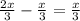 \frac{2x}{3}- \frac{x}{3}= \frac{x}{3}