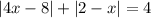 |4x-8|+|2-x|=4