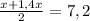 \frac{x+1,4x}{2}=7,2