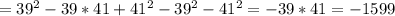 = 39^2 - 39*41 + 41^2 - 39^2 - 41^2 = -39*41 = -1599