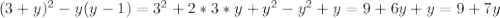 (3+y)^2-y(y-1)=3^2+2*3*y+y^2-y^2+y=9+6y+y=9+7y