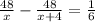 \frac{48}{x} - \frac{48}{x+4} = \frac{1}{6}