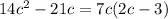 14c^2-21c=7c(2c-3)