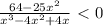 \frac{64-25x^2}{x^3-4 x^{2} +4x} \ \textless \ 0