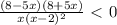 \frac{(8-5x)(8+5x)}{x(x-2)^2} \ \textless \ 0